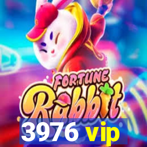 3976 vip